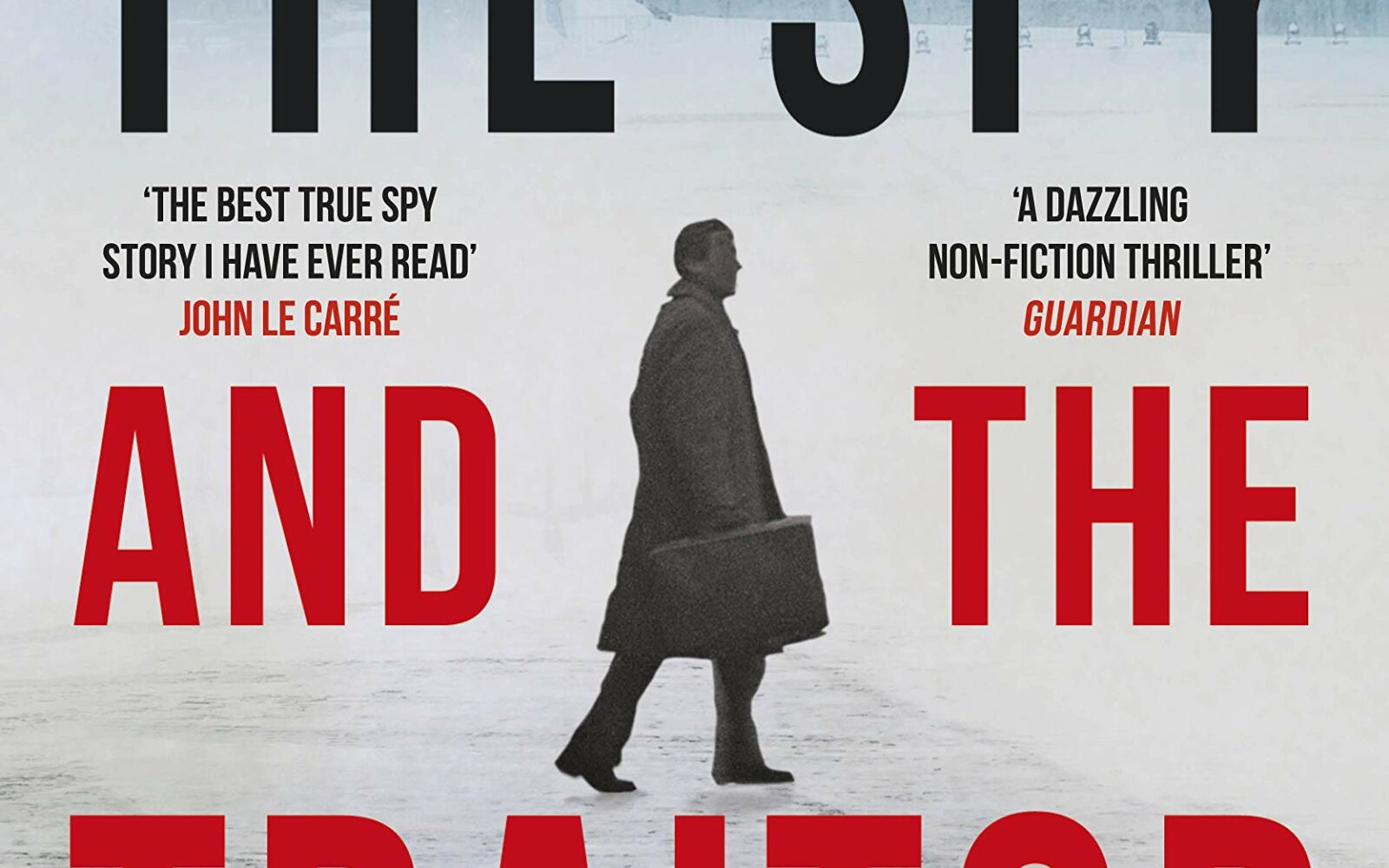 he Spy and the Traitor Ben Macintyre