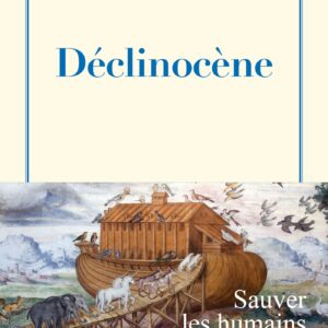 Couverture du livre géopolitique Déclinocène paru aux éditions Fayard