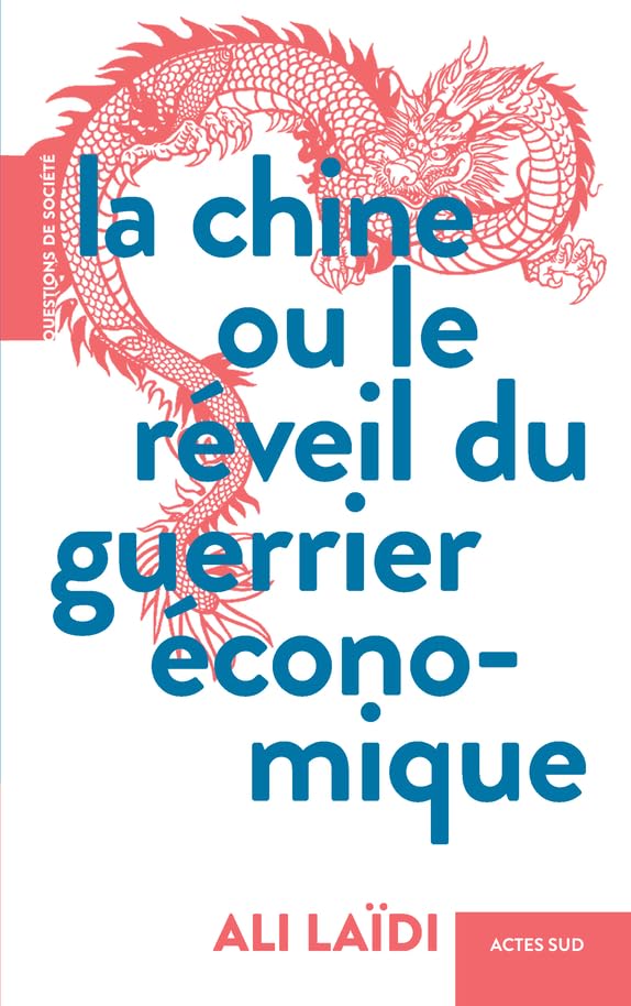 Couverture du livre guerre economique chine publié chez Actes Sud