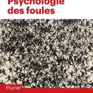 Couverture du livre Psychologie des foules publié chez Fayard