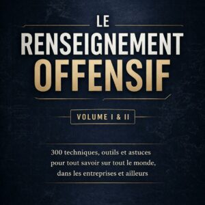 Livre sur le renseignement offensif publié par Agakure Editions