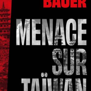 Couverture du roman Menace sur Taïwan tome 2 aux éditions First