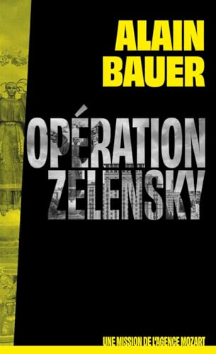 Livre roman Opération Zelensky Tome 1 agence Mozart éditions First – vue 2