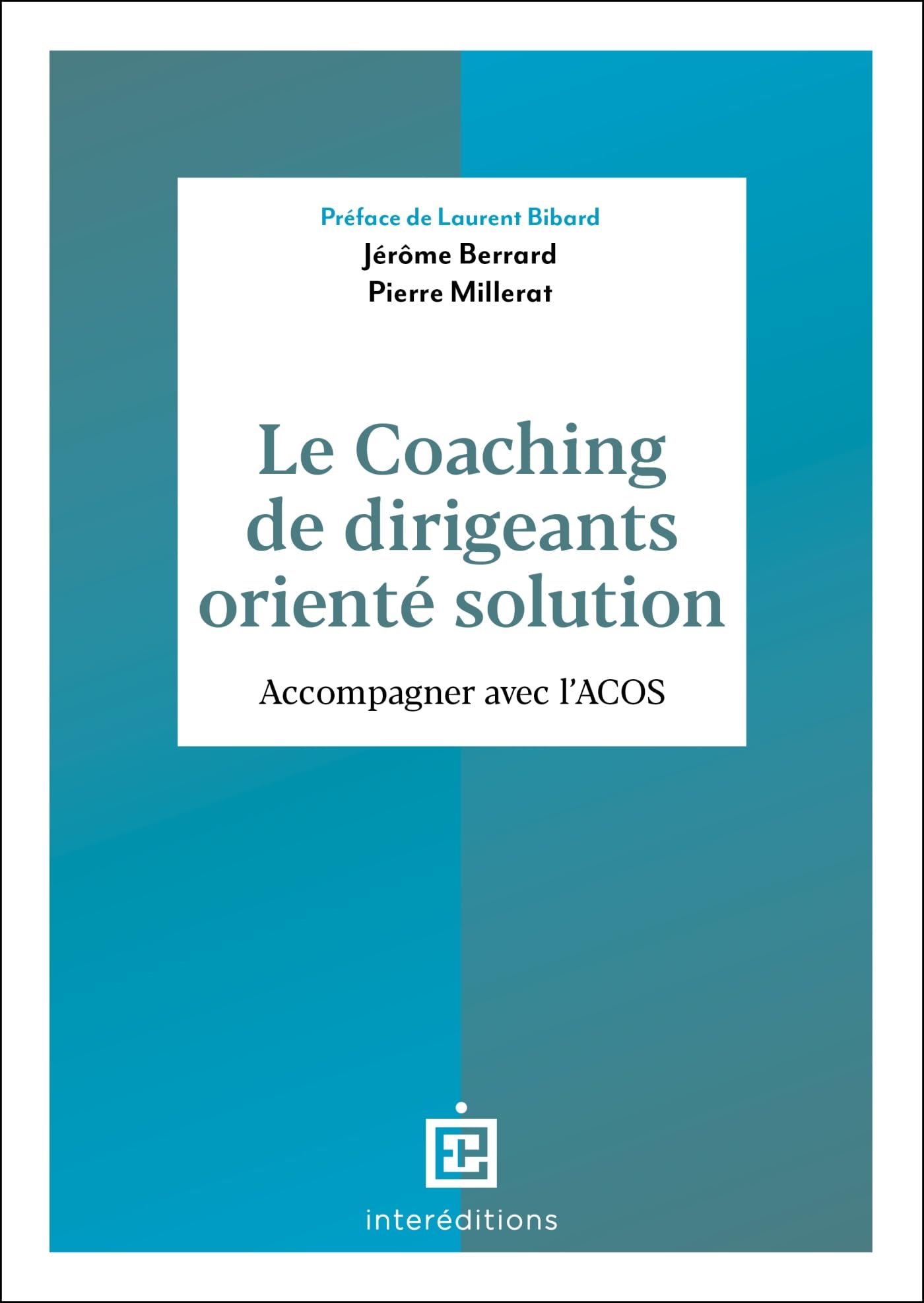 Livre sur le coaching de dirigeants orienté solution méthode ACOS