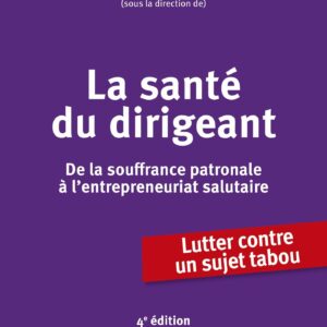 Couverture du livre santé du dirigeant publié par De Boeck Sup