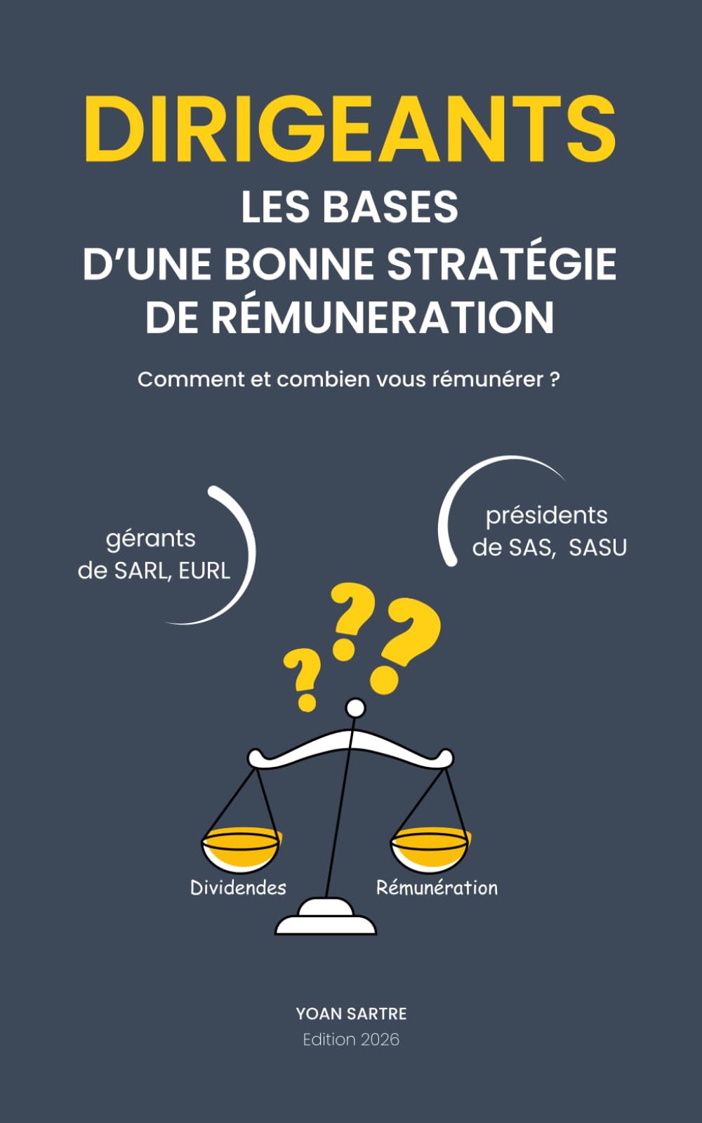 Livre portant sur la stratégie de rémunération dirigeant SARL et SAS